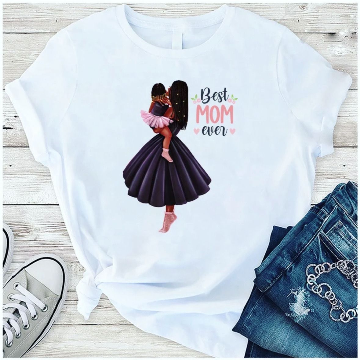 Best mom ever T-shirt